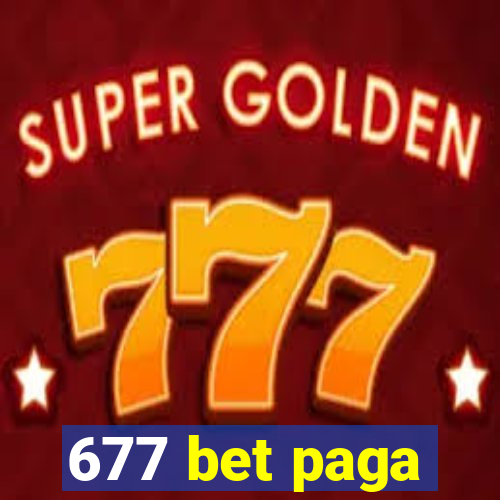 677 bet paga